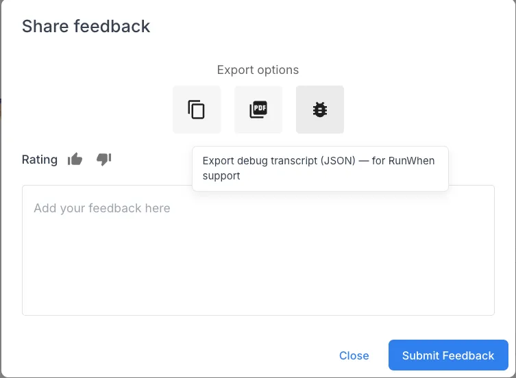 The Share feedback dialog's Export options row — copy link, download PDF, and the bug-report Export debug transcript (JSON) button