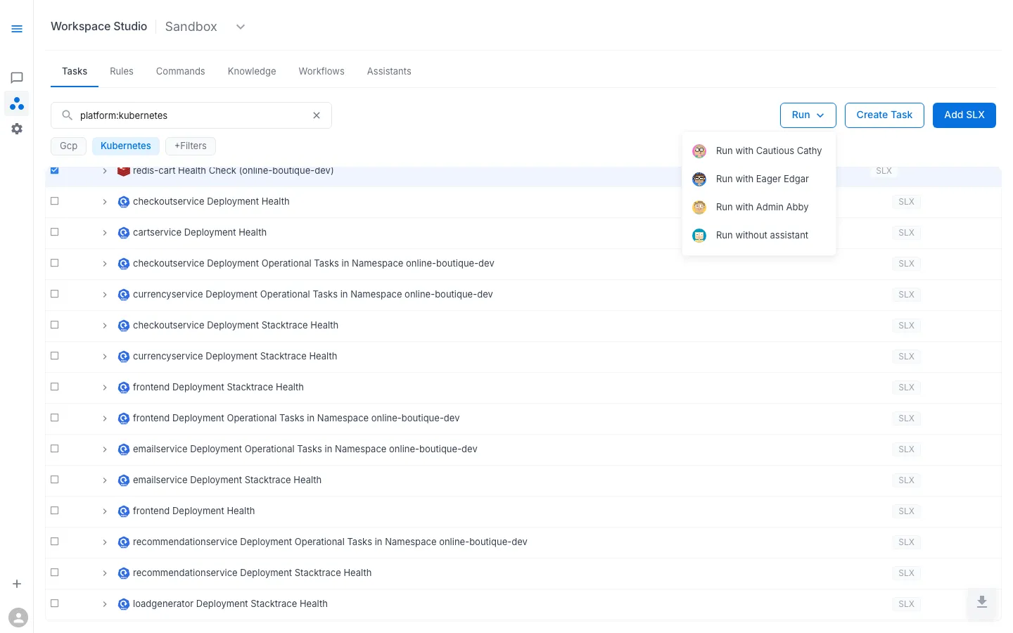 Run dropdown — select an assistant persona or run tasks directly