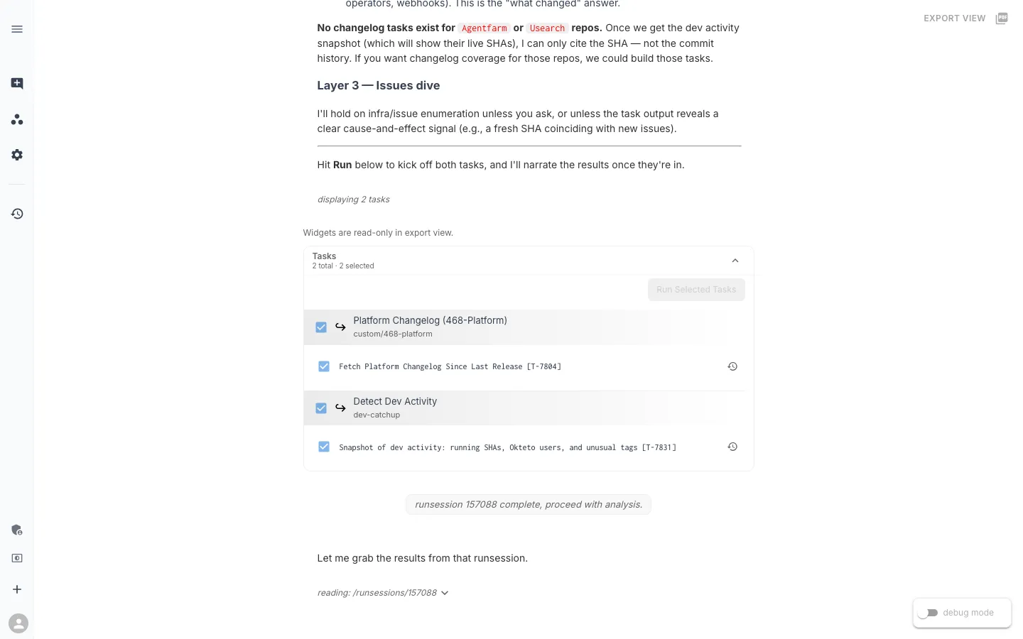 The assistant outlines Layer 1 and 2 explicitly, lists both tasks in a Tasks widget with a Run Selected Tasks button, and notes upfront that no agentfarm or usearch changelog tasks exist yet — so their live SHAs will be cited but not their commit history