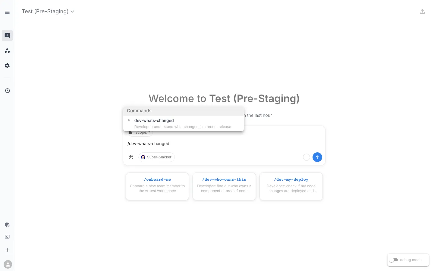 Typing /dev-whats-changed — the autocomplete preview